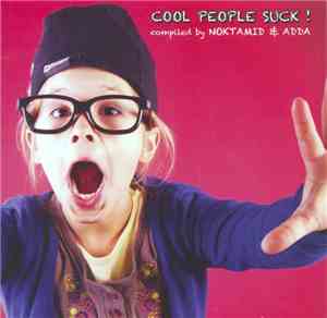 Noktamid & Adda - Cool People Suck !