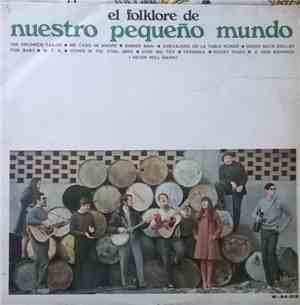 Nuestro Pequeño Mundo - El Folklore De Nuestro Pequeño Mundo