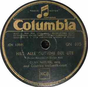 Olav Werner , Sang Med Columbia Trekkspillkvartett - Hils Alle Guttene Der  ...