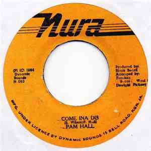 Pam Hall - Come Ina Dis