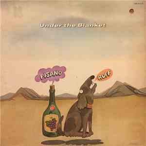 Pisano & Ruff - Under The Blanket