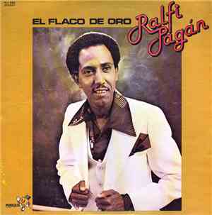 Ralfi Pagan - El Flaco De Oro