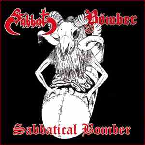 Sabbat / Bömber - Sabbatical Bomber