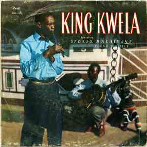 Spokes Mashiyane - King Kwela