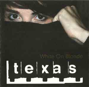 Texas - White On Blonde