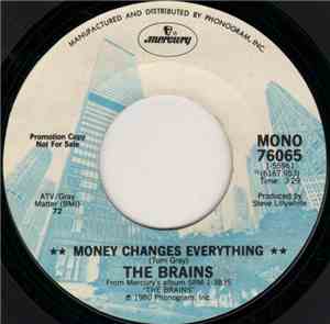 The Brains - Money Changes Everything