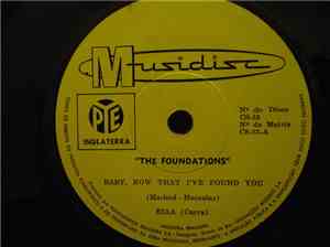 The Foundations - Baby, Now That I've Found You