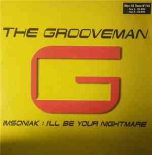 The Grooveman - Insomniak: I'll Be Your Nightmare