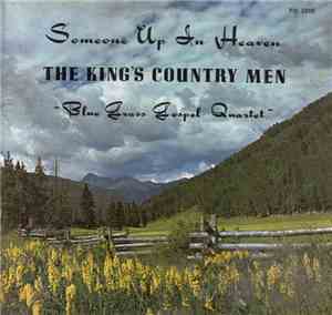 The King's Countrymen - Someone Up In Heaven