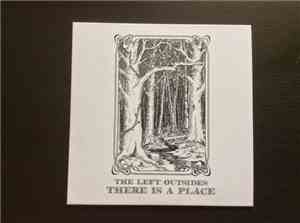 The Left Outsides - There Is A Place