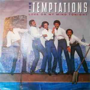 The Temptations - Love On My Mind Tonight
