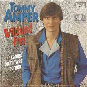 Tommy Amper - Wild Und Frei