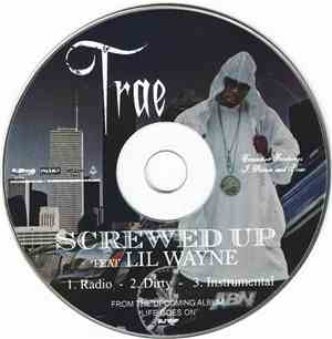 Trae - Screwed Up
