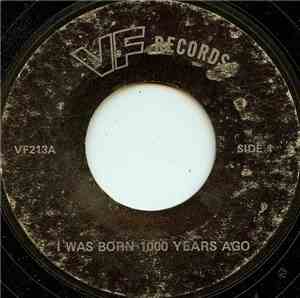 Unknown Artist - I Was Born 1000 Years Ago