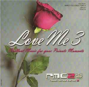 Various - Love Me 3 - Chillout Music For Your Private Moments
