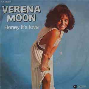 Verena Moon - Honey It's Love