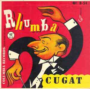 Xavier Cugat And His Orchestra - Rhumba With Cugat