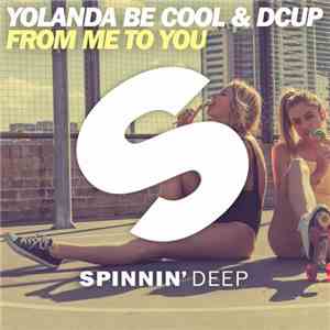 Yolanda Be Cool & DCup - From Me To You
