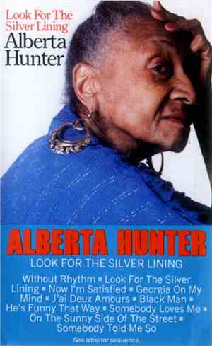 Alberta Hunter - Look For The Silver Lining