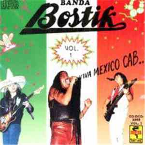 Banda Bostik - Viva Mexico Cab... Vol.1