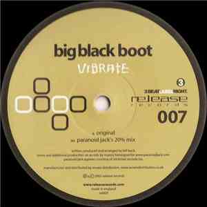 Big Black Boot - Vibrate