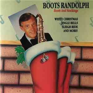 Boots Randolph - Boots And Stockings