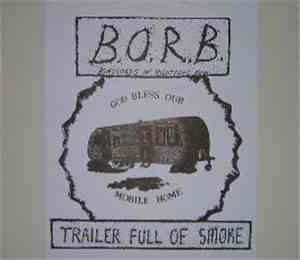 B.O.R.B. - Trailer Full Of Smoke