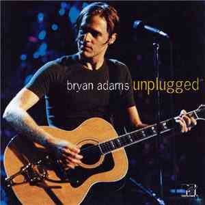 Bryan Adams - Unplugged