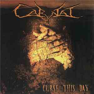 Carnal - Curse This Day