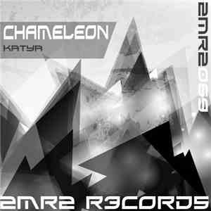 Chameleon  - Katya