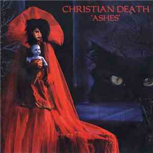 Christian Death - Ashes