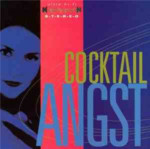 Cocktail Angst - Cocktail Angst