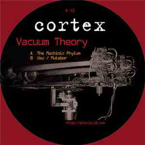 Cortex  - Vacuum Theory