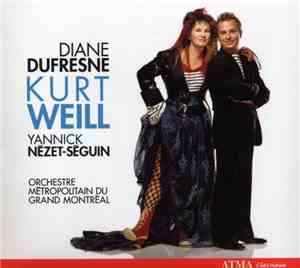 Diane Dufresne, Orchestre Métropolitain du Grand Montréal, Yannick Nézet-Sé ...