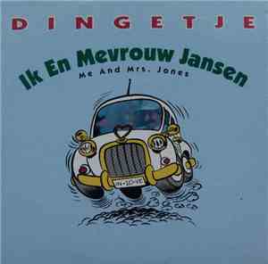 Dingetje - Ik En Mevrouw Jansen / Shit De Ballalaika