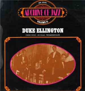 Duke Ellington - Choo Choo - Jig Walk - Trombone Blues