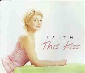 Faith Hill - This Kiss