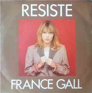 France Gall - Resiste / Tout Pour La Musique