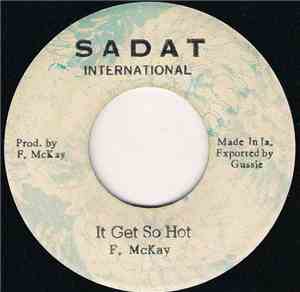 Freddie McKay - It Get So Hot