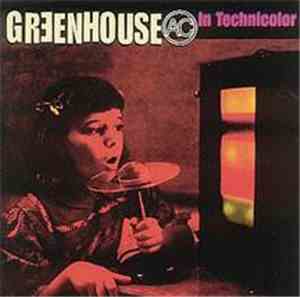 Greenhouse AC - In Technicolor