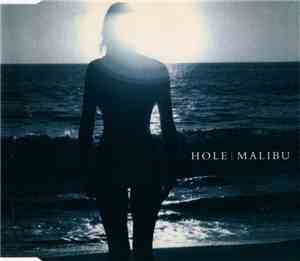 Hole  - Malibu