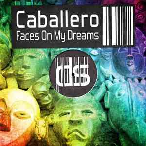 Hugo Caballero - Faces On My Dreams