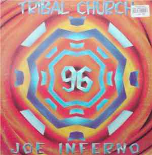 Joe Inferno - Tribal Church 96'