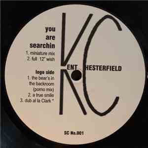 Kent Chesterfield - You Are Searchin
