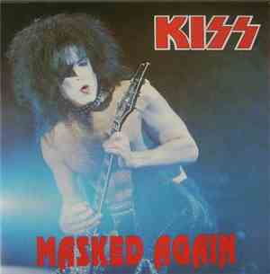 Kiss - Masked Again