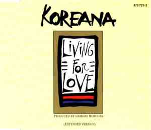Koreana - Living For Love