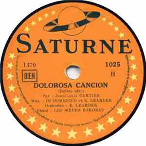 Les Sœurs Bordeau, Orchestre E. Léardée - Dolorosa Cancion / Linda Maria
