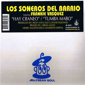 Los Soneros Del Barrio Featuring Frankie Vasquez - Hay Craneo / Tumba Mabo
