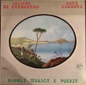 Luciano De Crescezo, Dora Liguori - Napoli Musica e Poesia