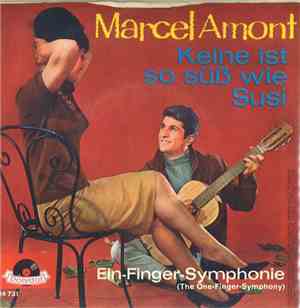 Marcel Amont - Keine Ist So Süß Wie Susi